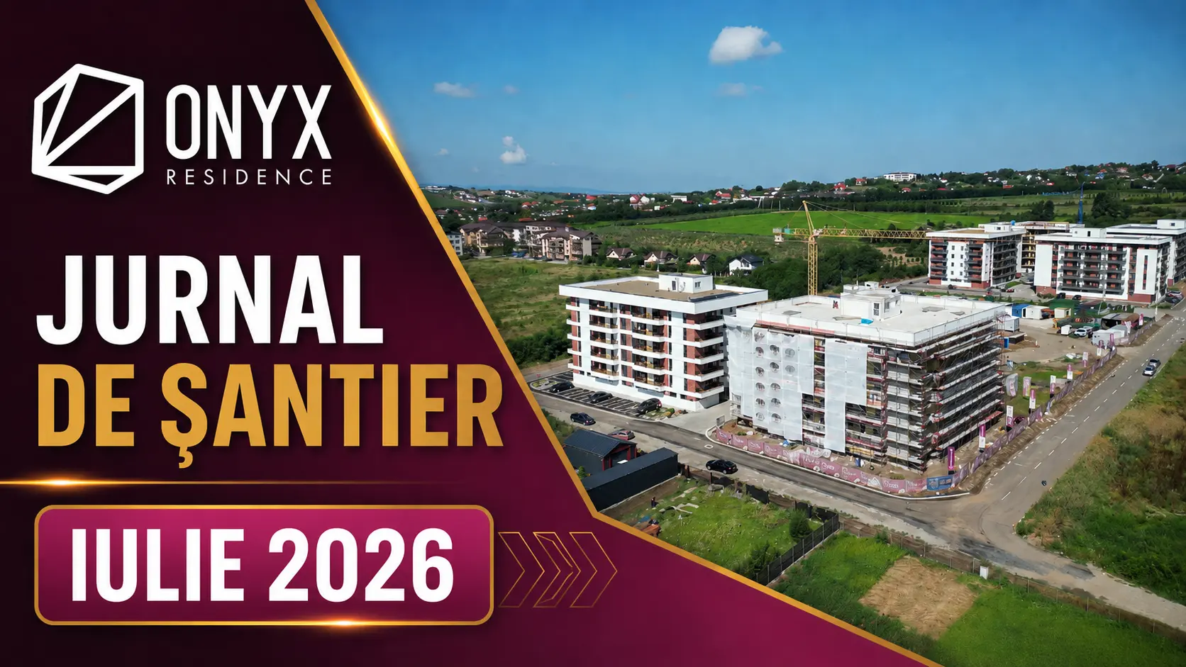 Cover pentru jurnalul de șantier Onyx Residence din iulie 2026, cu imagine aeriană a blocurilor Q1 și Q2 din zona Galata, Iași.